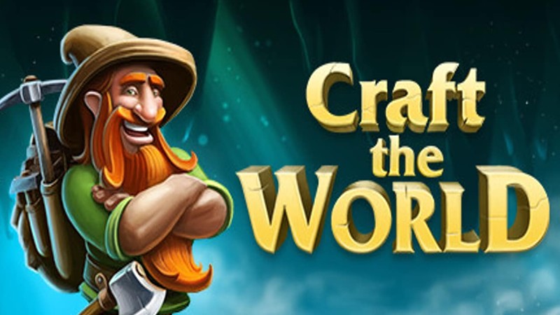 「Craft The World」ドワーフに指示を出して「砦」を構築する愉快なサンドボックス・ストラテジーゲーム！