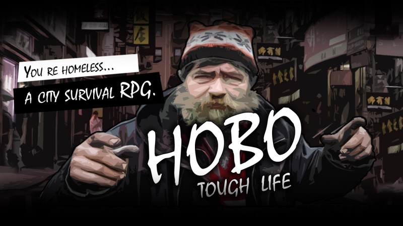 「ホーボー：タフライフ(Hobo: Tough Life)」メイン画像