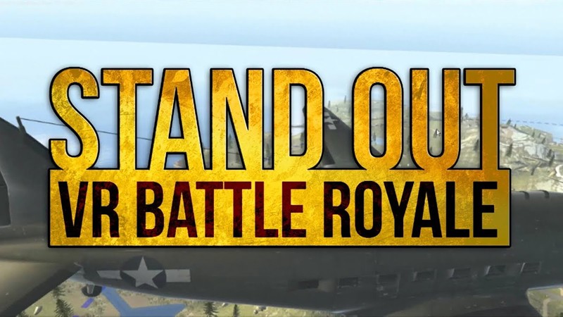 「STAND OUT : VR Battle Royale」