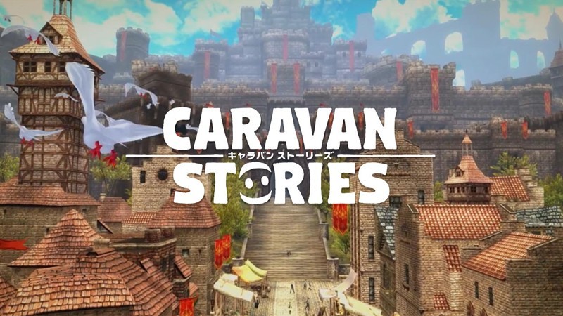 CARAVAN STORIES（キャラバンストーリーズ）」PC、スマホで遊べる超