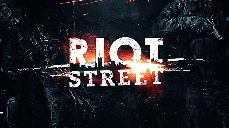 『Riot Street』のタイトル画像