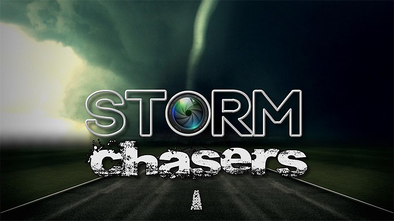 『Storm Chasers』のタイトル画像