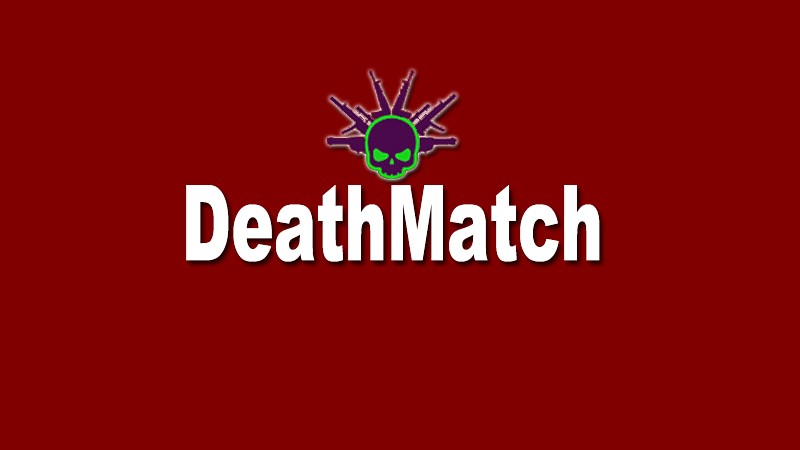 『DeathMatch』のタイトル画像