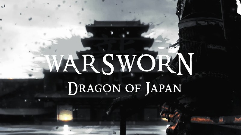 『Warsworn: Dragon of Japan』のタイトル画像