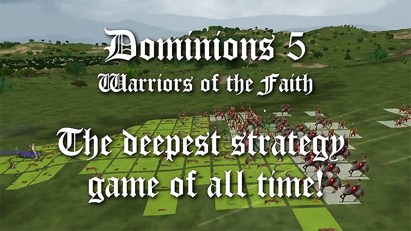 『Dominions 5 - Warriors of the Faith』のタイトル画像