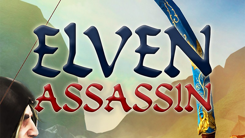 『Elven Assassin』のタイトル画像