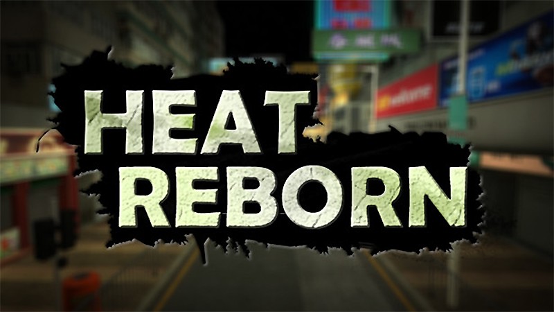 『HEAT REBORN』のタイトル画像