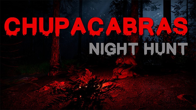 『Chupacabras: Night Hunt』のタイトル画像