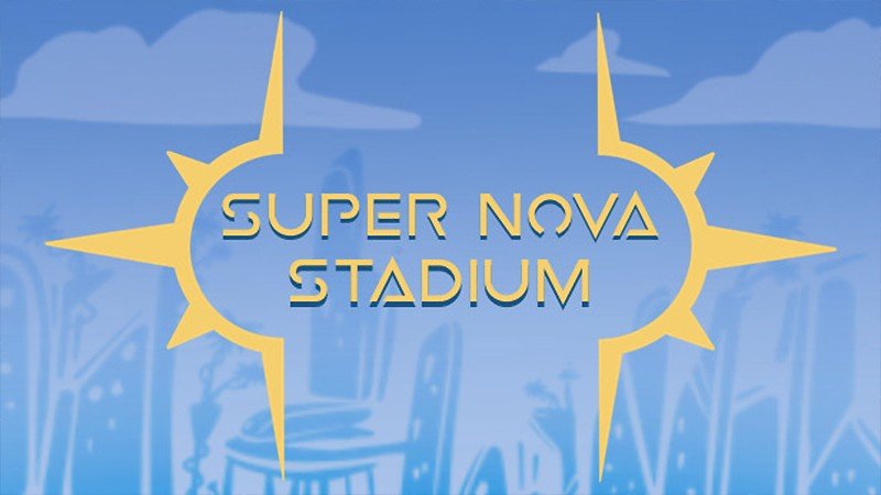 『Super Nova Stadium』のタイトル画像