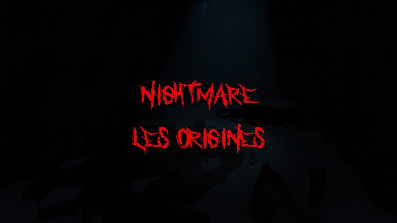 『Nightmare: Les Origines』のタイトル画像