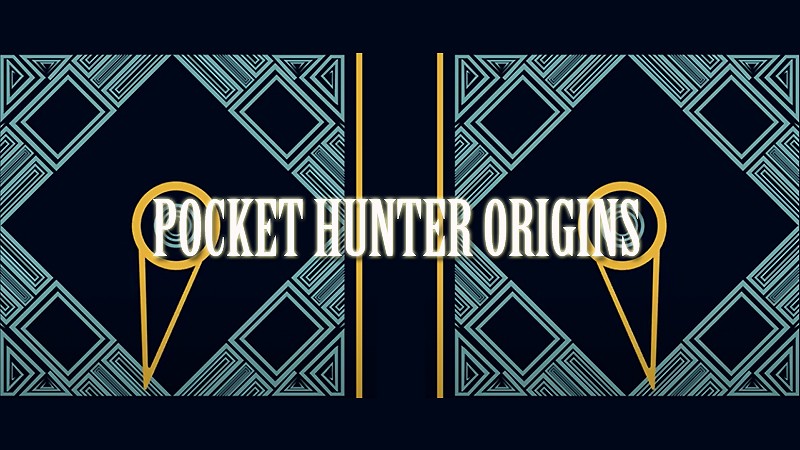 『ポケット・ハンター：オリジンズ』のタイトル画像