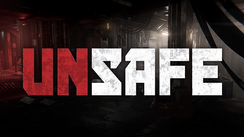 『UNSAFE』のタイトル画像