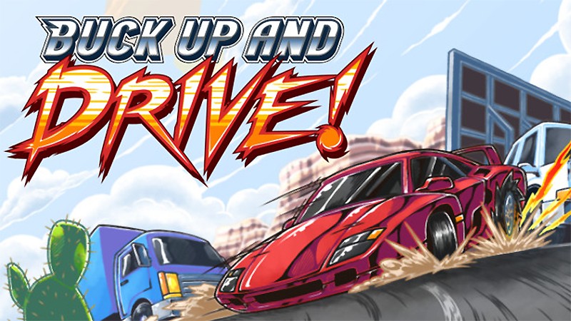 Buck Up And Drive!】レトロアーケード風のレースを体験できる