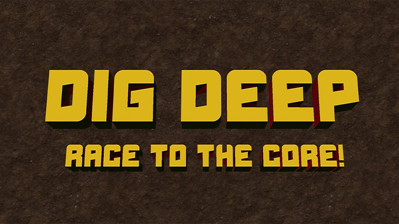 『Dig Deep: Race To The Core!』タイトル画像