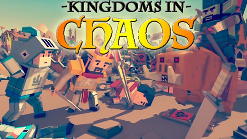 『Kingdoms In Chaos』のタイトル画像