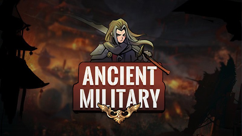 『Ancient military』のタイトル画像