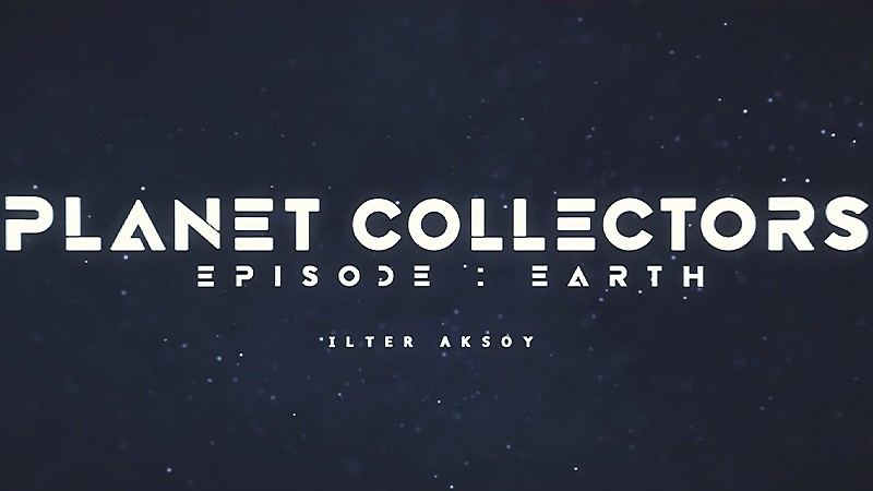 『Planet Collectors: Episode Earth』のタイトル画像