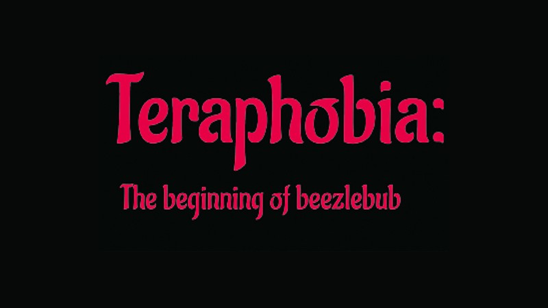 『Teraphobia: The Beginning Of Beelzebub』のタイトル画像