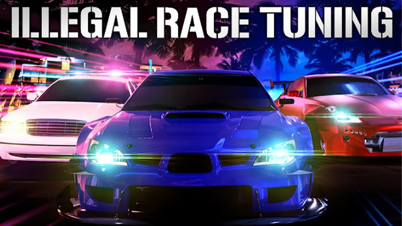 『Illegal Race Tuning』のタイトル画像