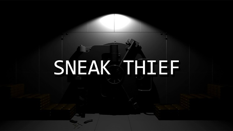 『Sneak Thief 1.0』のタイトル画像