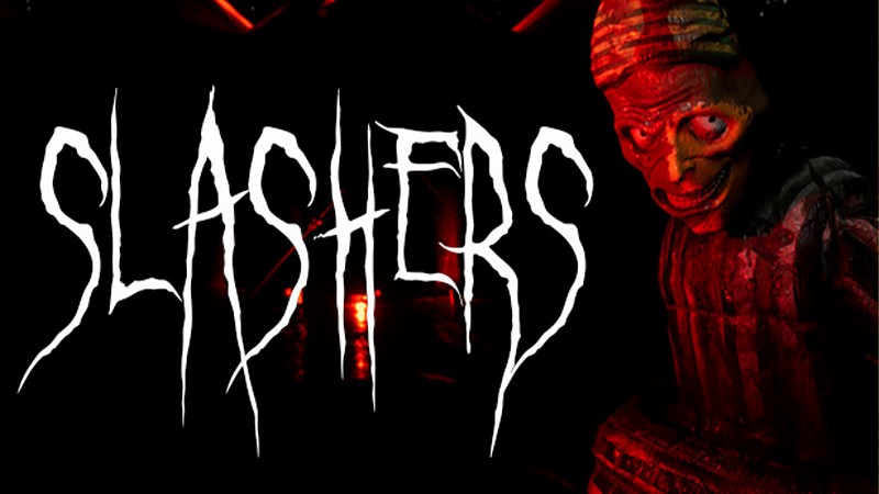 『Slashers』のタイトル画像