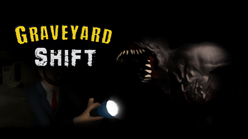 『Graveyard Shift』のタイトル画像
