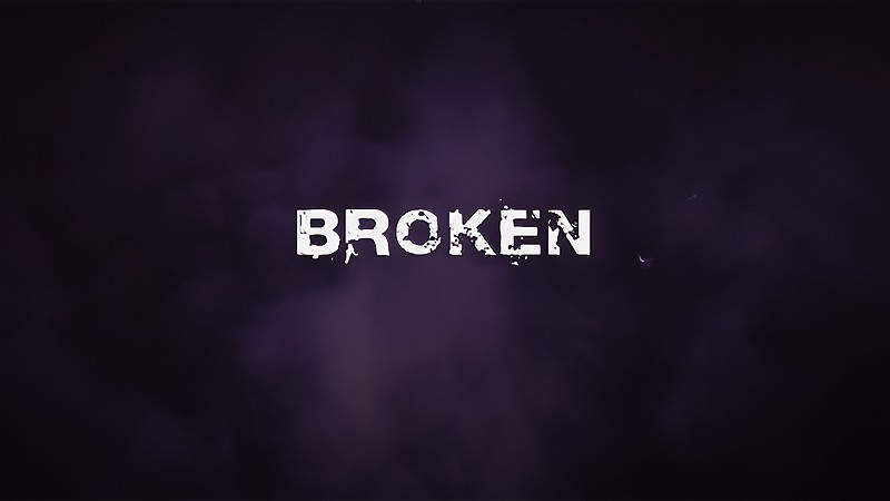 『Broken』のタイトル画像