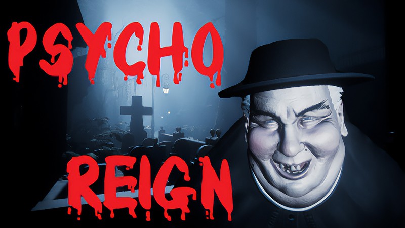 『Psycho Reign』のタイトル画像