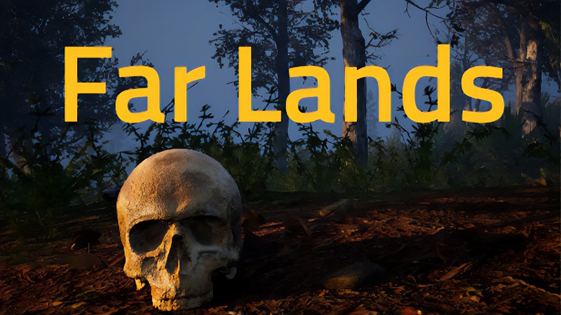 『Far Lands (ファーランド)』のタイトル画像