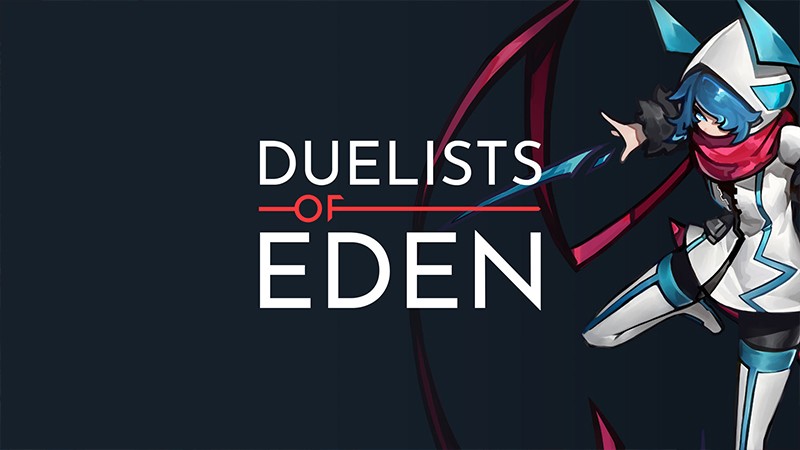 『Duelists of Eden』のタイトル画像