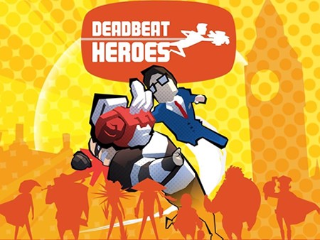 デッドビート ヒーローズ（Deadbeat Heroes）