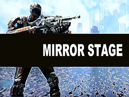 ミラー・ステージ（Mirror Stage）