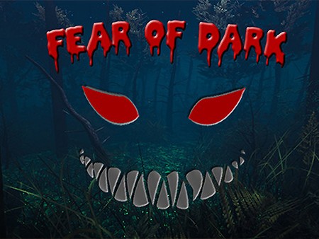 Fear of Dark