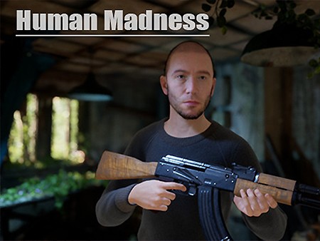 Human Madness