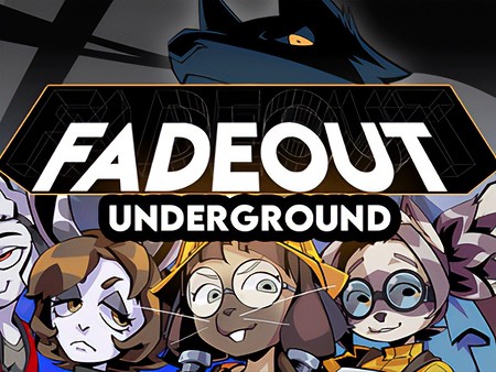 Fadeout: Underground