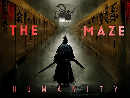 The Maze: Humanity