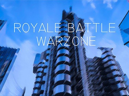 ロイヤルバトル：ウォーゾーン